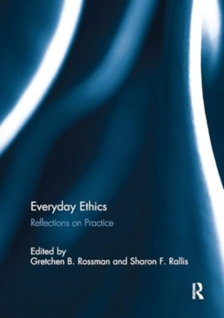 Everyday Ethics Reflections On Practice
