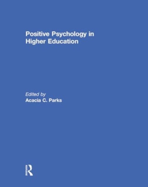 Positive Psychology In Higher Education