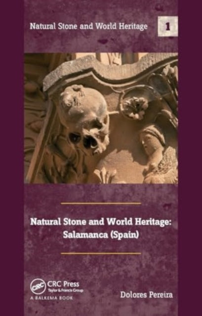 Natural Stone and World Heritage Salamanca (Spain)