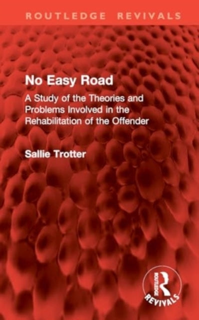 No Easy Road A Study of The Theories and Problems Involved I