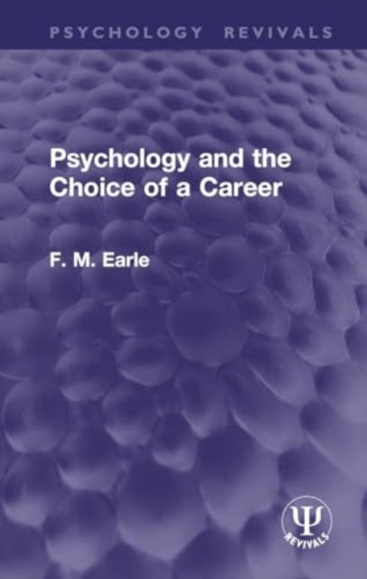 Psychology and The Choice of A Career