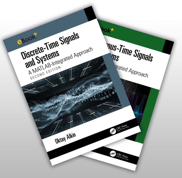 Signals and Systems A Matlab Integrated Approach Two Volume