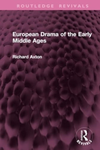 European Drama of The Early Middle Ages