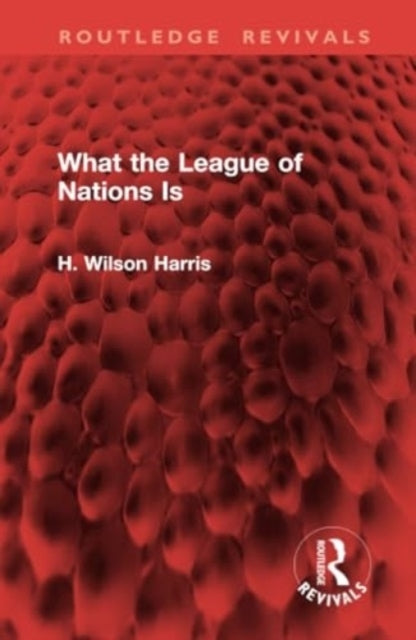 What The League of Nations Is