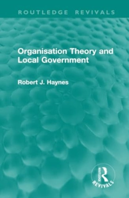 Organisation Theory and Local Government