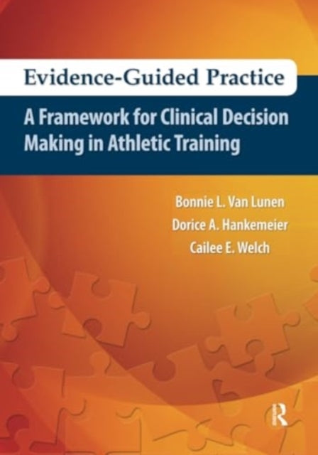 Evidence-Guided Practice A Framework For Clinical Decision M