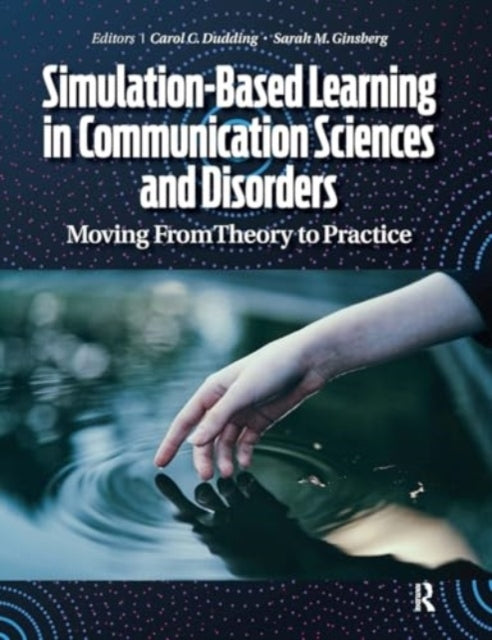 Simulation-Based Learning In Communication Sciences And Diso
