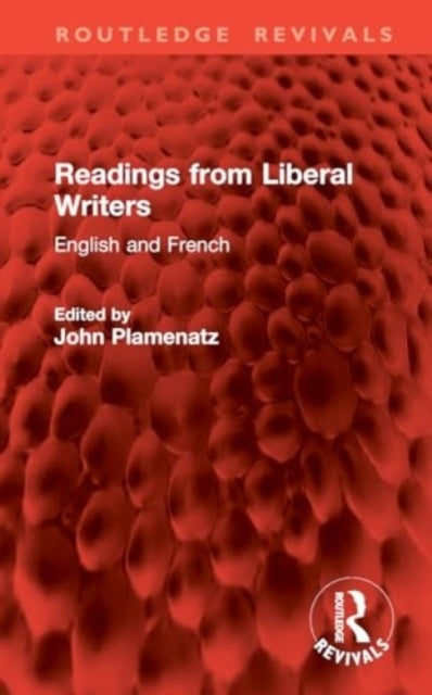 Readings From Liberal Writers English And French