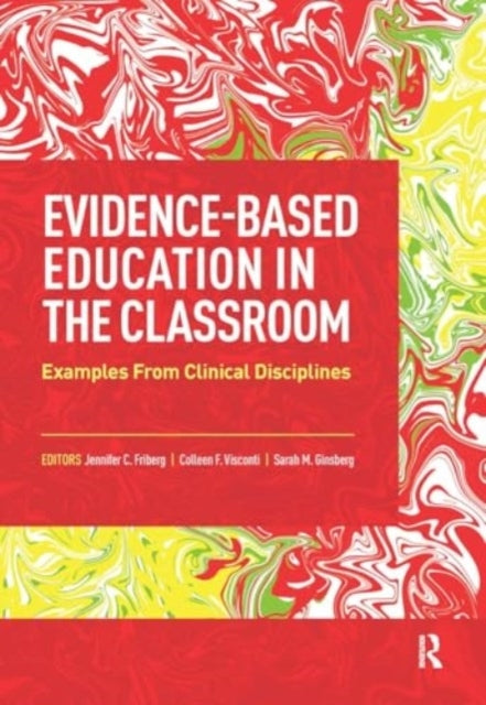 Evidence-Based Education In The Classroom Examples From Clin