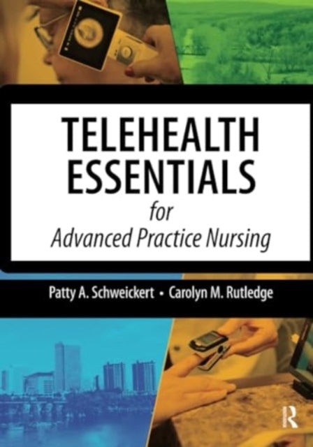 Telehealth Essentials For Advanced Practice Nursing