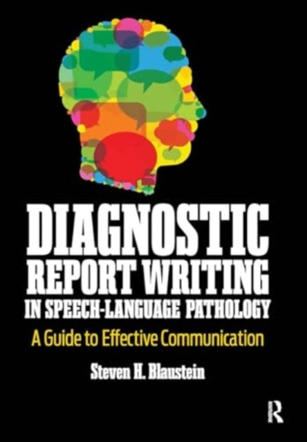 Diagnostic Report Writing In Speech-Language Pathology A Gui