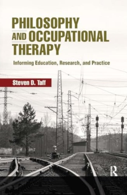 Philosophy and Occupational Therapy Informing Education, Res