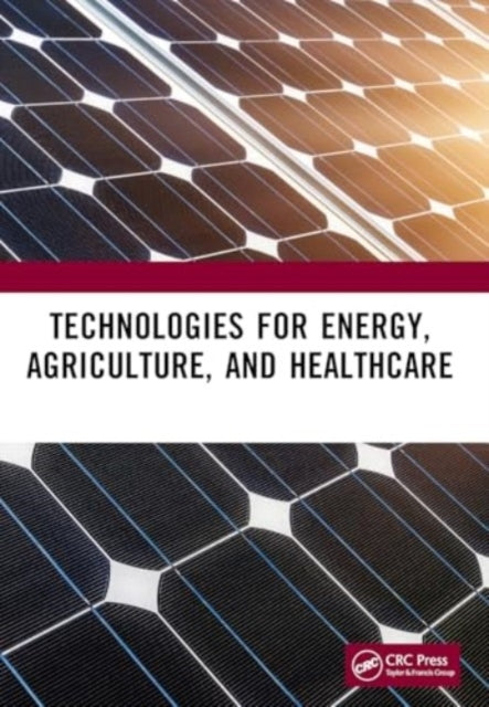 Technologies For Energy, Agriculture, And Healthcare