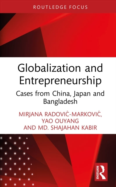 Globalization And Entrepreneurship Cases From China, Japan A