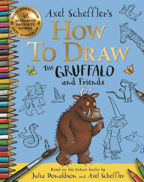 How To Draw The Gruffalo and Friends Learn To Draw Ten of Yo