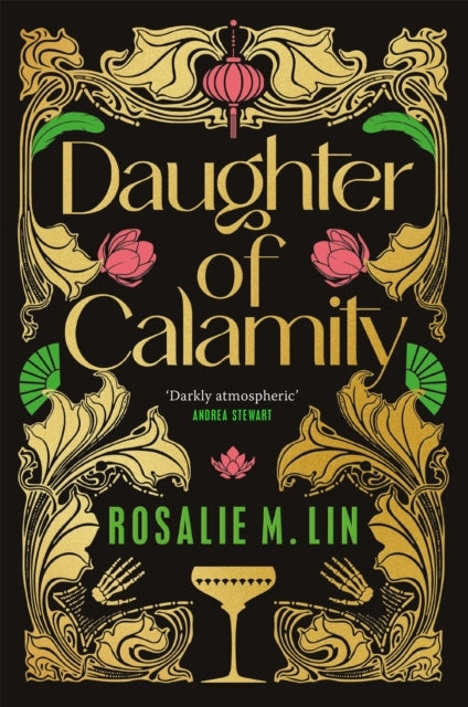 Daughter Of Calamity A Gripping, Darkly Seductive Fantasy Se