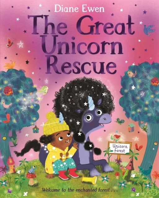 The Great Unicorn Rescue A Magical Adventure About Facing Yo