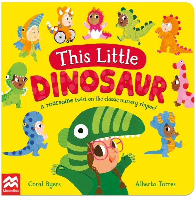 This Little Dinosaur A Roarsome Twist On The Classic Nursery