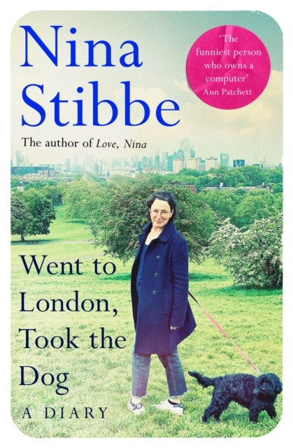 Went To London, Took The Dog The Diary Of A 60-Year-Old Runa