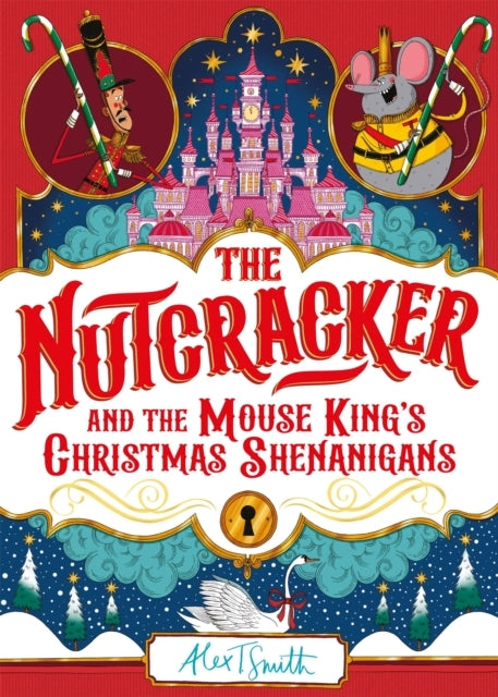 The Nutcracker and The Mouse King's Christmas Shenanigans