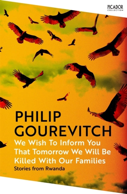 We Wish to Inform You That Tomorrow We Will Be Killed With O
