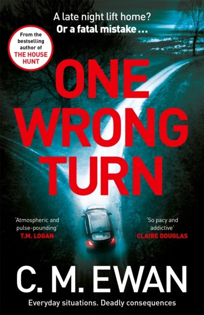 One Wrong Turn A Page-Turning, Heart-In-Your-Mouth Thriller