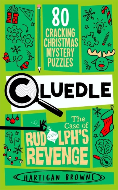Cluedle - the Case of Rudolph's Revenge Cracking Christmas