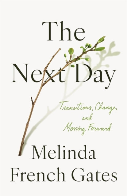 The Next Daytransitions Change and Moving Forward