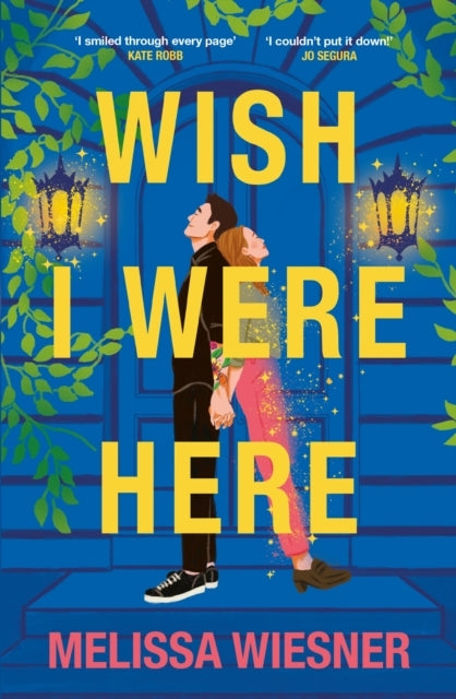 Wish I Were Here A Charming and Whimsical New Opposites-Attr