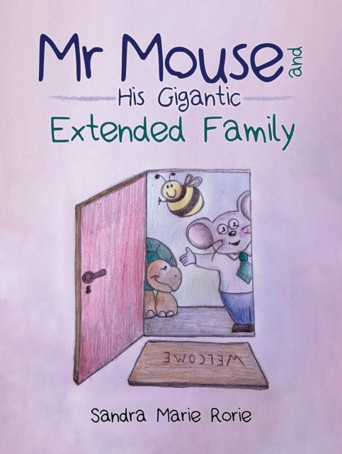 Mr Mouse And His Gigantic Extended Family