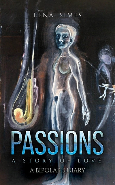 PASSIONS - A STORY OF LOVE