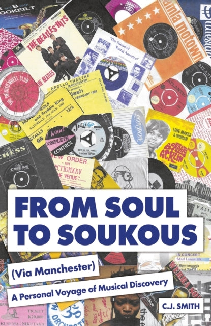 From Soul To Soukous Via Manchester A Personal Voyage Of Mus