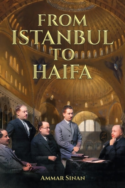 From Istanbul To Haifa