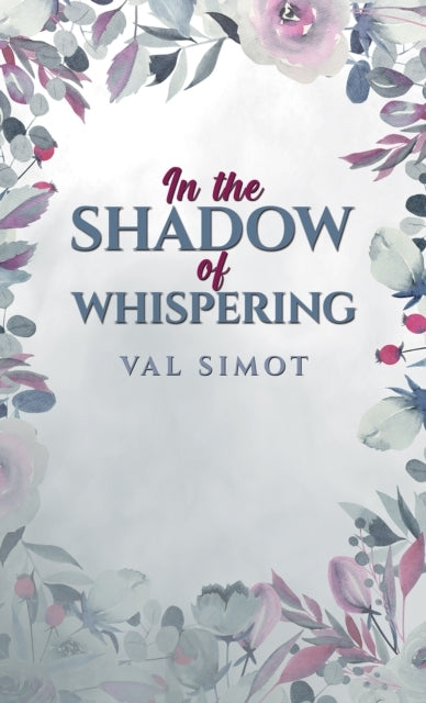 In The Shadow Of Whispering