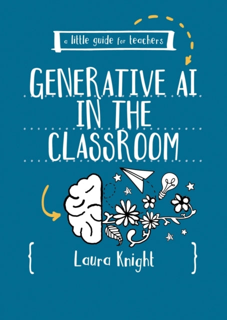 A Little Guide For Teachers: Generative Ai In The Classroom