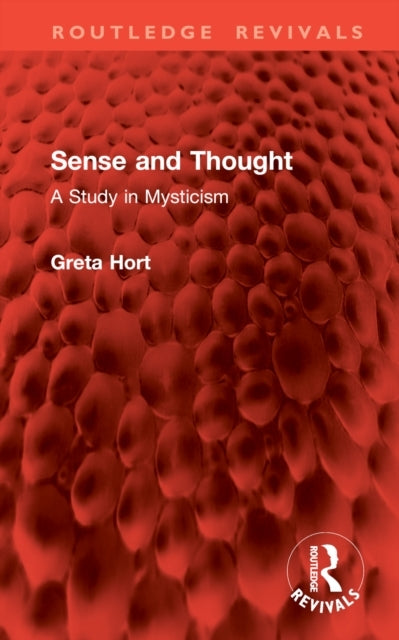 Sense and Thought A Study In Mysticism