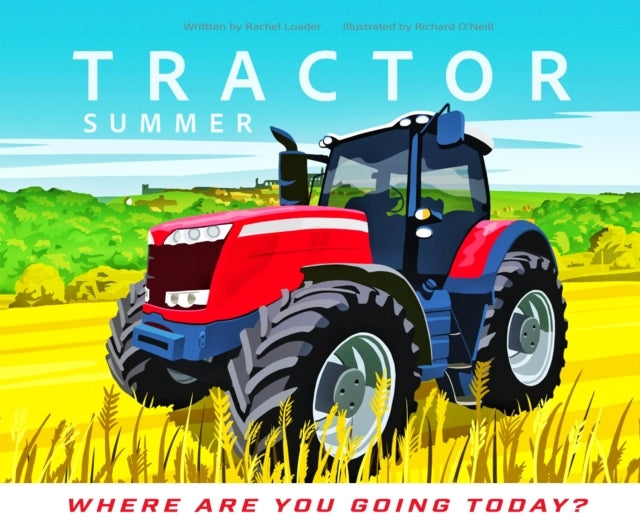 Tractor - Where Are You Going Today? Summer