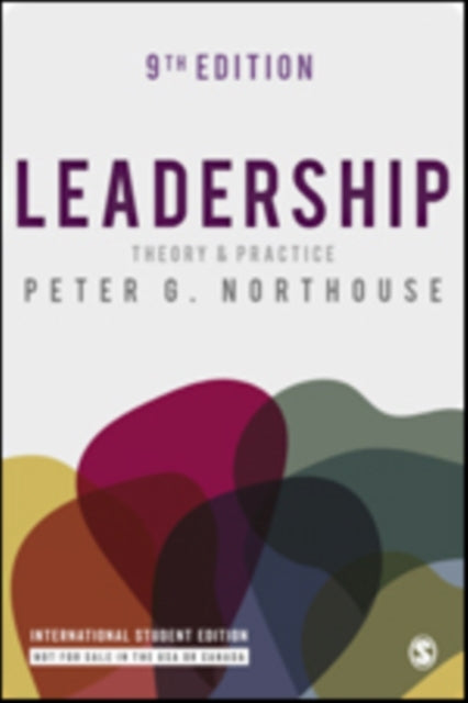 Leadership - International Student Edition Theory and Practi