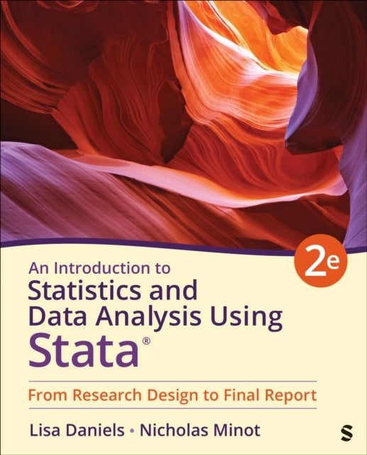 An Introduction To Statistics and Data Analysis Using Stata®