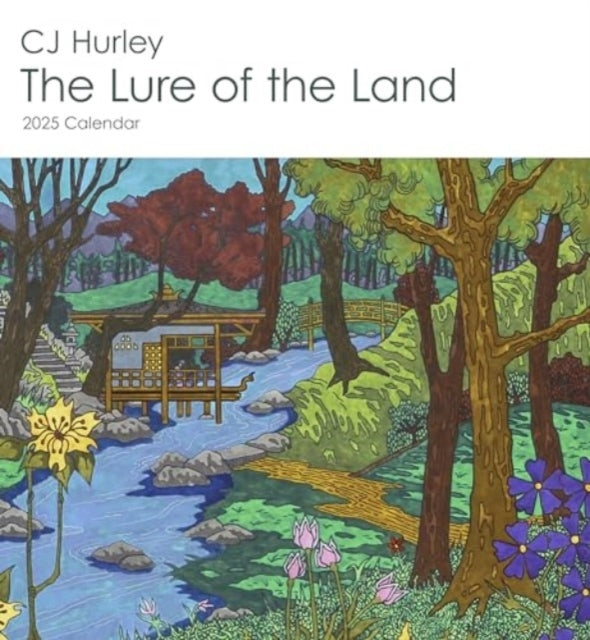 Cj Hurley The Lure Of The Land 2025 Wall Calendar