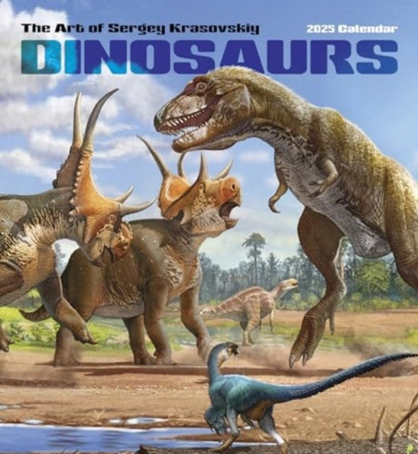 Dinosaurs The Art Of Sergey Krasovskiy 2025 Wall Calendar