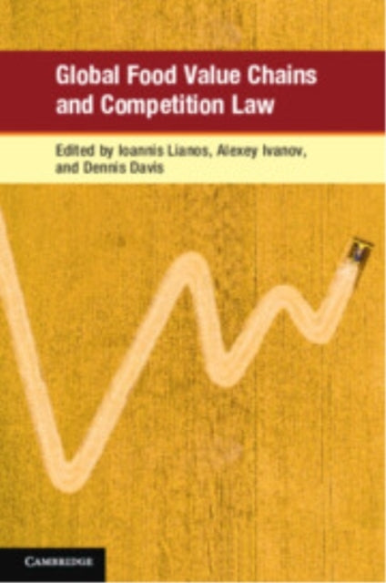 Global Food Value Chains And Competition Law