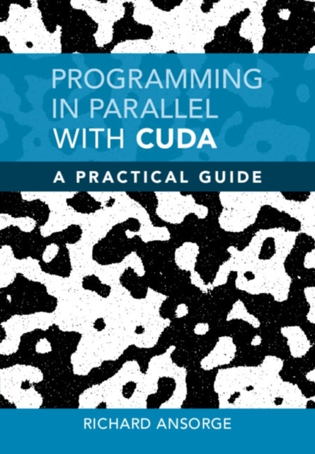 Programming in Parallel With Cuda
