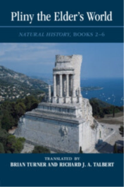 Pliny The Elder's World Natural History, Books 2-6