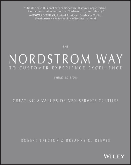 The Nordstrom Way to Customer Experience Excellence Creating