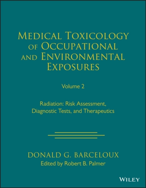 Medical Toxicology Of Occupational And Environmental Exposur