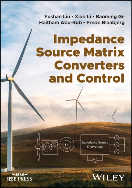 Impedance Source Matrix Converters And Control