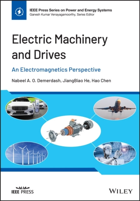 Electric Machinery And Drives An Electromagnetics Perspectiv