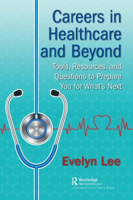 Careers In Healthcare and Beyond Tools, Resources, and Quest