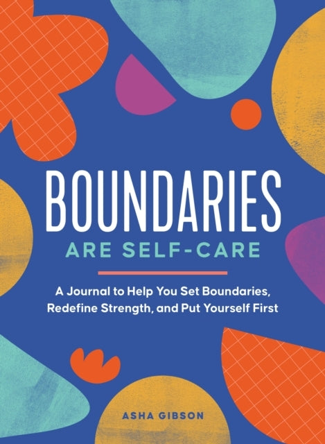 Boundaries Are Self-care